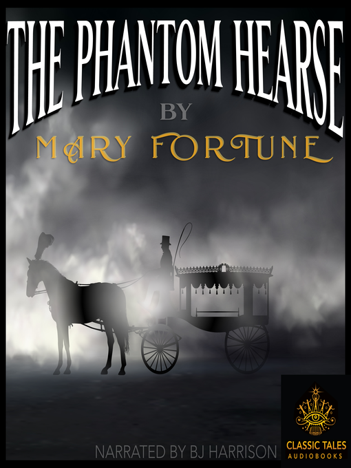 Title details for The Phantom Hearse by Mary Fortune - Wait list